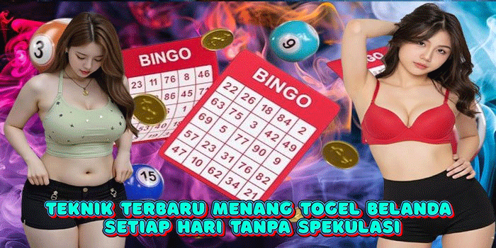 Teknik Terbaru Menang Togel Belanda Setiap Hari Tanpa Spekulasi